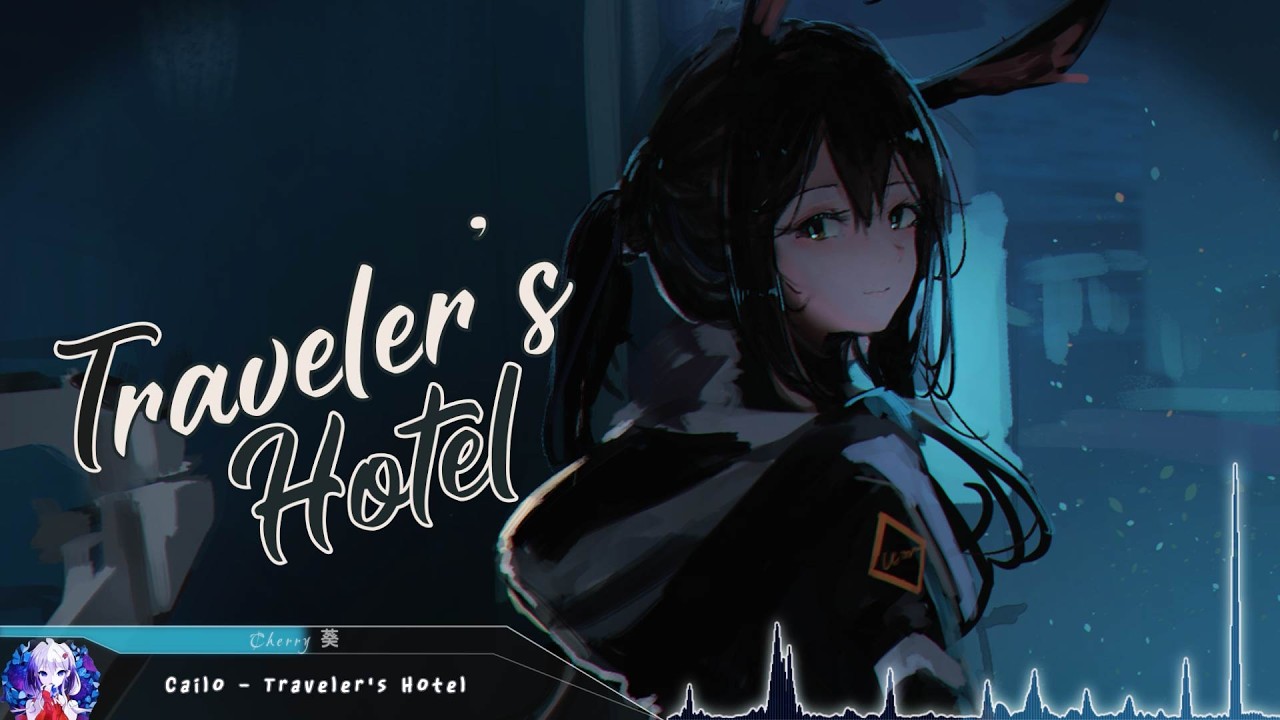 Nightcore - Traveler's Hotel - (Lyrics)