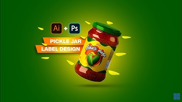 Pickle Jar Label Design | Adobe Photoshop and illustrator | HINDI /  हिंदी Tutorial