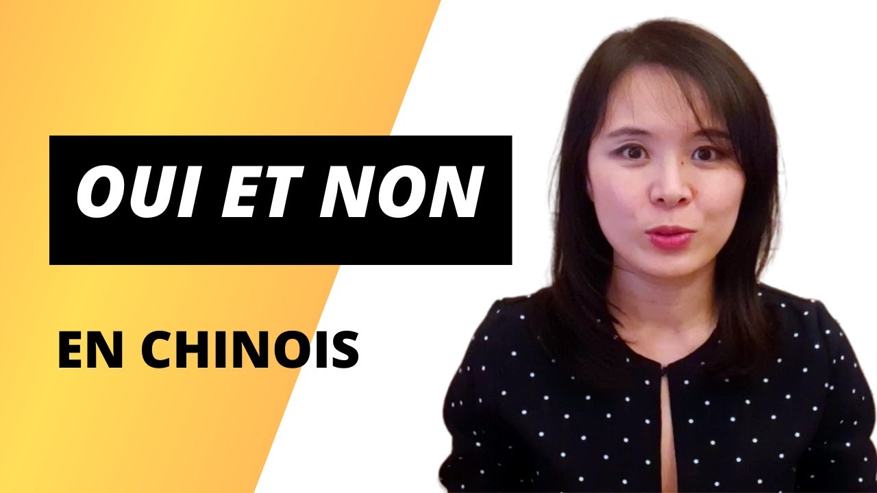 Comment dire "Oui" et "Non" en chinois YouTube