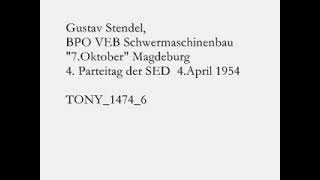 Gustav Stendel  4. Parteitag der SED  4. April 1954  TONY 1 1474 6