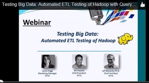 Testing Big Data: Automated ETL Testing of Hadoop with QuerySurge