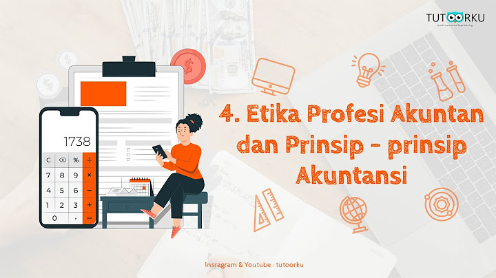 Jelaskan yang dimaksud prinsip kerahasiaan dalam etika profesi akuntansi