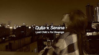 Duka x Serana (sped up reverb) Lirik