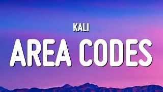 Kali - Area Codes (Lyrics) &quot;got a white boy on my roster he be feeding me pasta and lobster&quot;