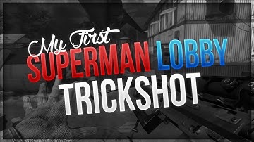 MY FIRST SUPERMAN LOBBY TRICKSHOT!