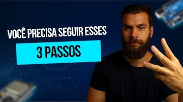 3 PASSOS PARA DOMINAR A AUTOMAÇÃO COM ARDUINO E ESP32
