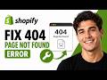 How to Fix 404 Page Not Found Error in Shopify: Shopify 404 Page not found Fixed