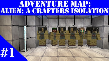 Minecraft - Alien: A Crafters Isolation - E1 - What Could Possibly Go Wrong?