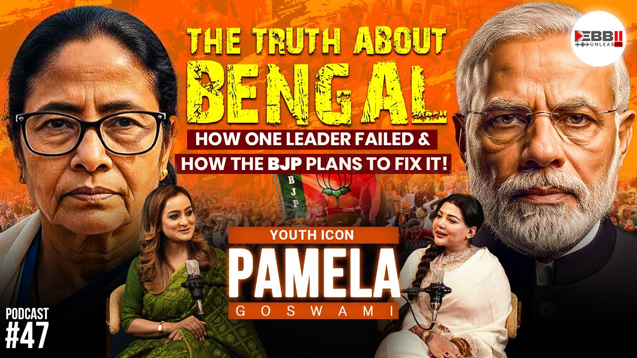 THE TRUTH ABOUT BENGAL: How One Leader Failed & How the BJP Plans to Fix It | Ft. Pamela Goswami