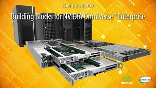 Supermicro Building Blocks for NVIDIA Omniverse™ Enterprise