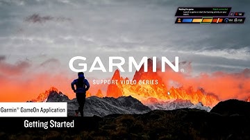 Garmin Support | GameOn Application | Getting Started