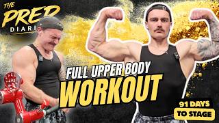 Pre Workout Meal + Full Upper Body Workout | Natural Bodybuilding Prep (91 Days Out)