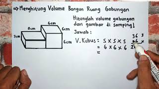 Menghitung Volume Bangun Ruang Gabungan - Kubus dan Balok