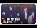 Mars Red Ending (full) (ON MY OWN - HYDE)