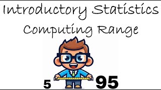 Introductory Statistics | Computing Range | Practice Problem