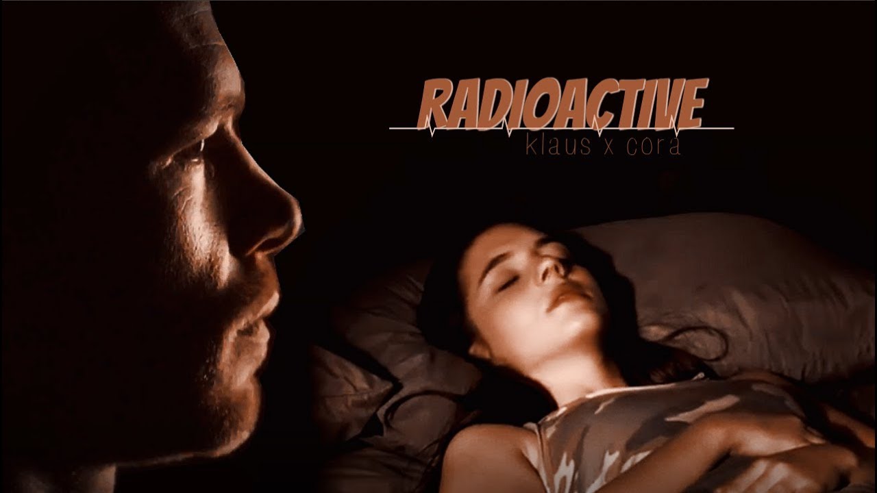 » radioactive - klaus x cora (au)