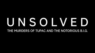 Unsolved The Murders Of Tupac And The Notorious B Promo Featurette