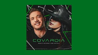 Wesley Safadão, Ana Castela - Covardia (Sped Up)