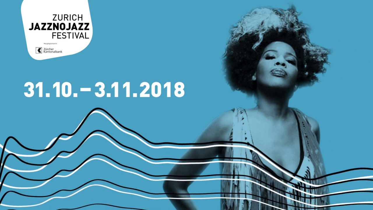 ZURICH JAZZNOJAZZ FESTIVAL 2018 - Trailer