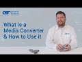 What is a media converter and how to use it  expert guide