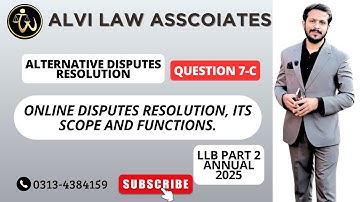 ADR Regular Session Q No 7-C. "Online Disputes Resolution, its scope and functions."