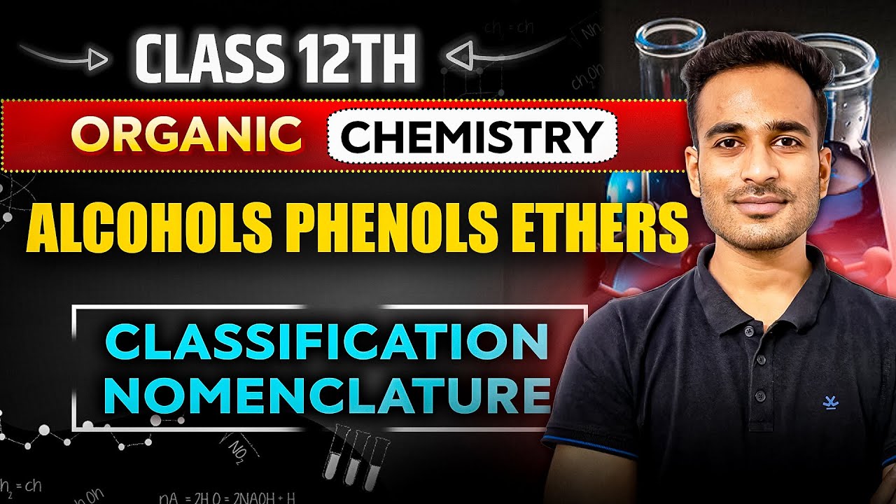 Classification and IUPAC Nomenclature of Alcohols and Phenols | Alcohols Phenols Ethers | Class 12