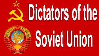 Every Dictator of the Soviet Union Explained