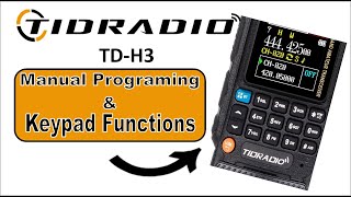 TIDRADIO TD-H3 Keypad Functions & Manual Programing