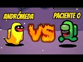 Andrómeda vs Paciente 0 (Batalla épica) / AMONG US