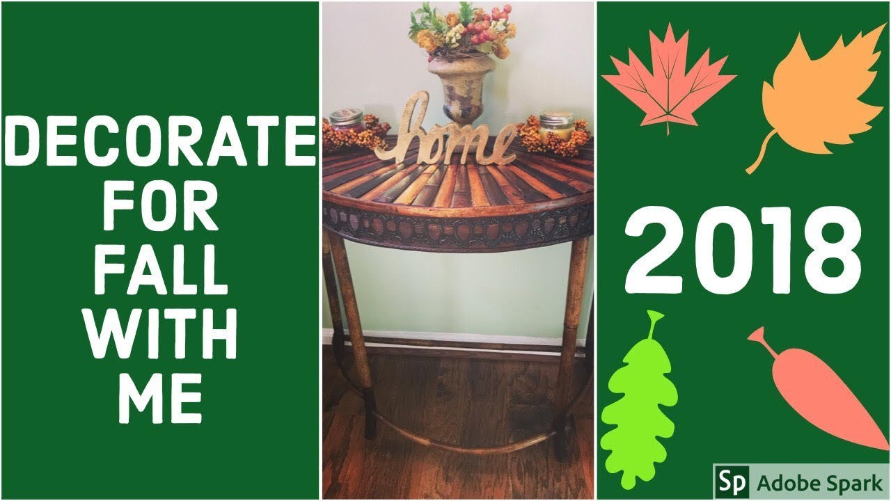 DECORATE FOR FALL WITH ME SEPTEMBER 2018 YouTube