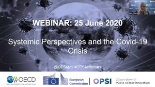 Systemic Perspectives and the Covid-19 Crisis | OECD OPSI Webinar | 25 June 2020