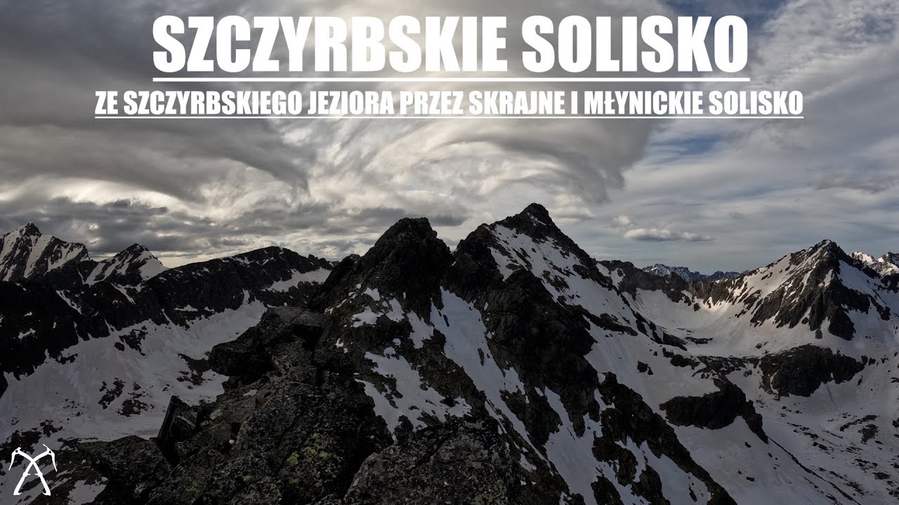 Tatry - Szczyrbskie Solisko z Szczyrbskiego Jeziora (Przez Skrajne i Młynickie Solisko)