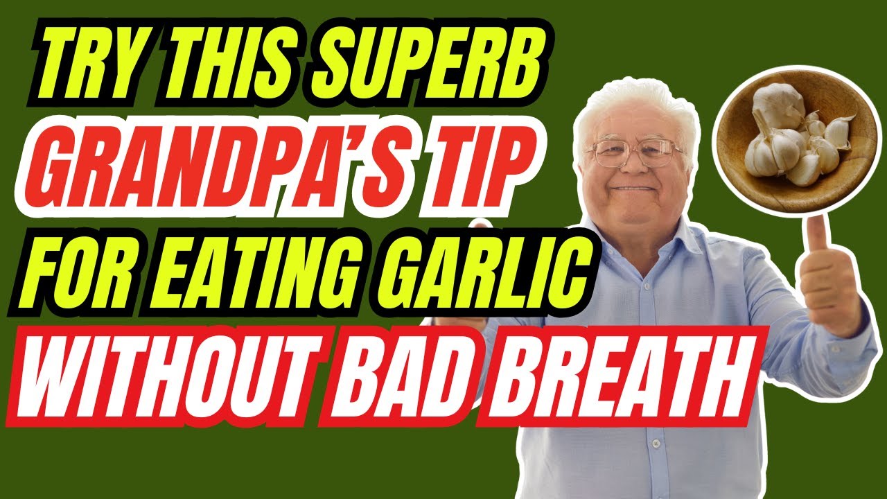 How to Eat Garlic without smelling bad