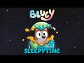 Bluey Sleepytime | Sleepytime Story 🌙 | Emotional Learning for Kids | Bedtime Storytime 🌱