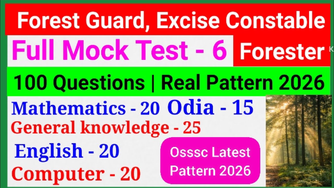 OSSSC Forest Guard Full Mock Test 6 | 100 Most Expected Questions | Forester & Excise Constable 2026