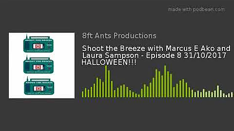 Shoot the Breeze with Marcus E Ako and Laura Samps...
