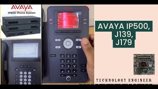 Avaya IP500, Avaya J139, Avaya 961GS, Avaya J179 configuration, Connection and installation