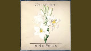 Video thumbnail of "Colour Haze - Arbores"