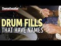 Drum Fills That Have Names | Drum Lesson