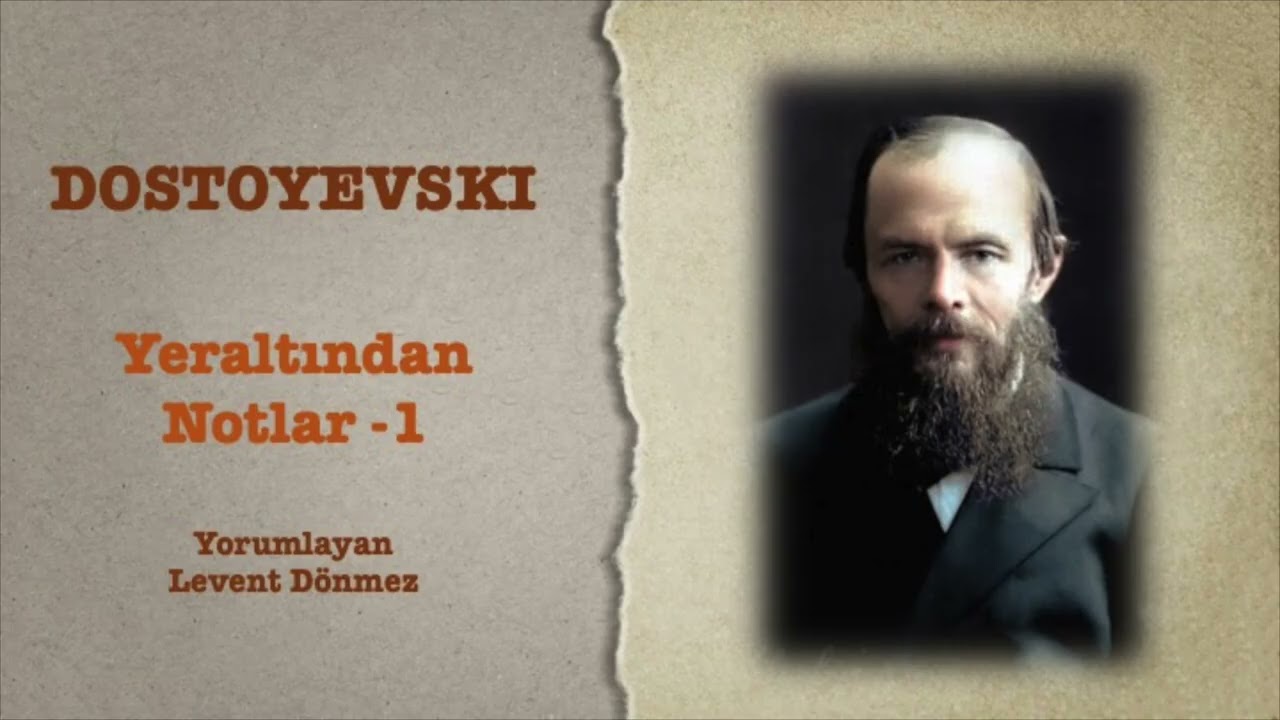 Dostoyevski - Yeraltından Notlar 1