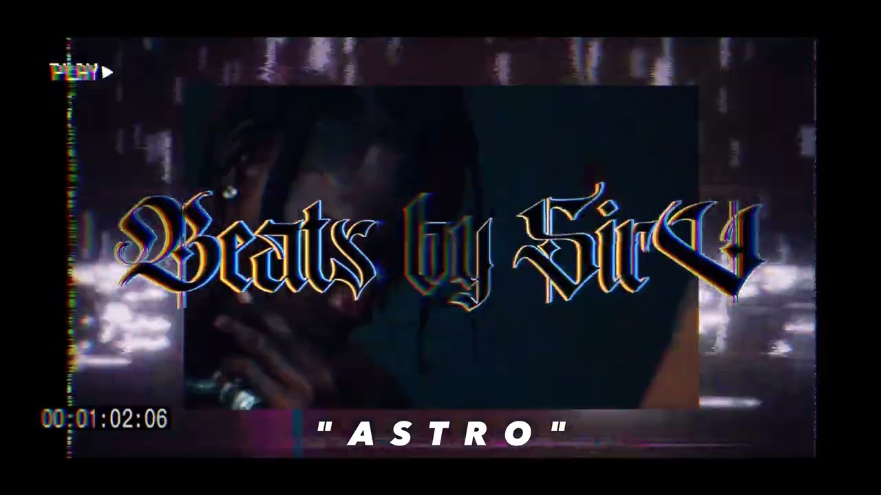 [FREENONPROFIT] "ASTRO" ► BEATS BY SIRV (Travis Scott Type)
