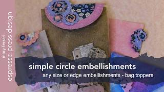 Simple Circle Embellishment - Espresso Press Design