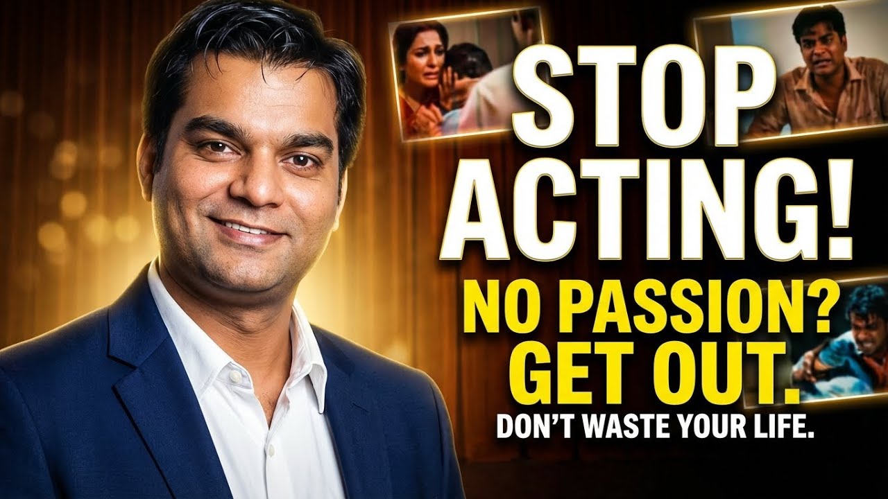 CLASS 3 | Actor Warns Don't Make This BIG MISTAKE in Your Acting CAREER Before It's Too Late