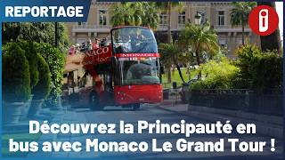 Découvrez la Principauté en bus avec Monaco Le Grand Tour !