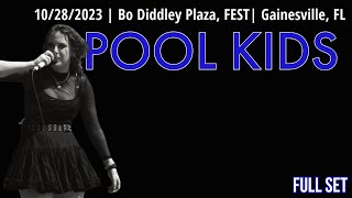 2023-10.28 Pool Kids @ Bo Diddley Plaza, Fest 21 (Gainesville, FL) | [FULL SET]