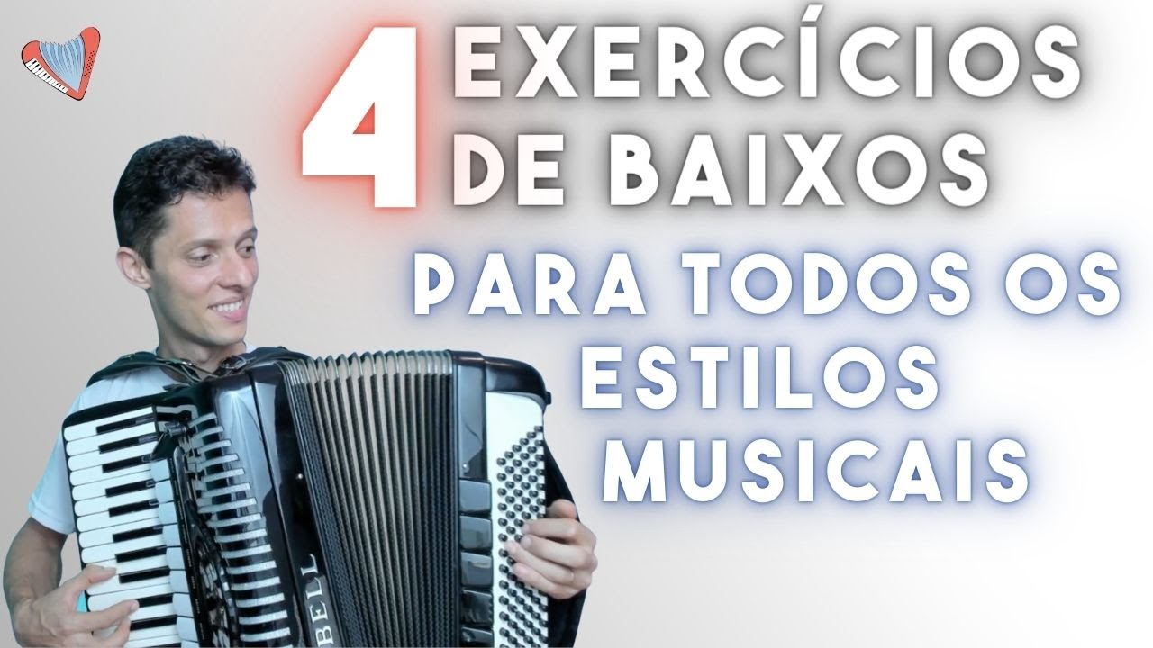 4 EXERCÍCIOS DE BAIXOS para TODOS os estilos musicais | #auladeacordeon #auladesanfona