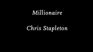 Chris Stapleton - Millionaire