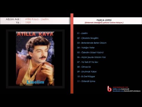 Atilla Kaya - Çikolata Sevgilim