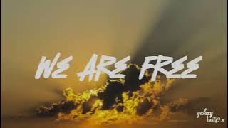 We Are Free | Tony Dark Eyes |  Electronic | galay beats2.o