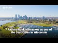 7 Things to Consider When Living in Wilwaukee, WI for 2021